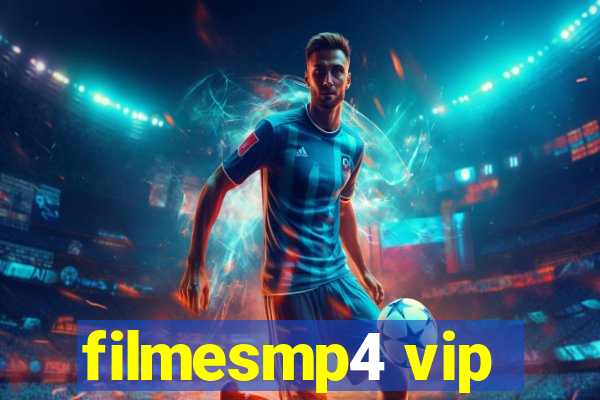 filmesmp4 vip